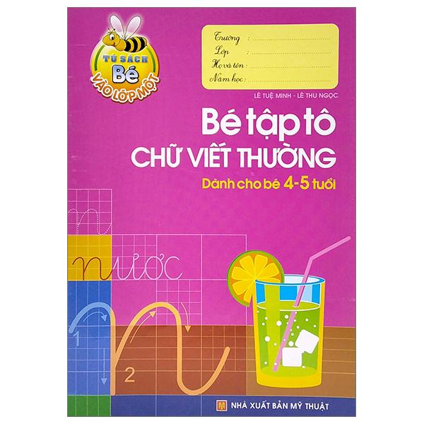 Tủ Sách Cho Bé Vào Lớp 1 - Bé Tập Tô Chữ Viết Thường - Dành Cho Bé 4-5 Tuổi