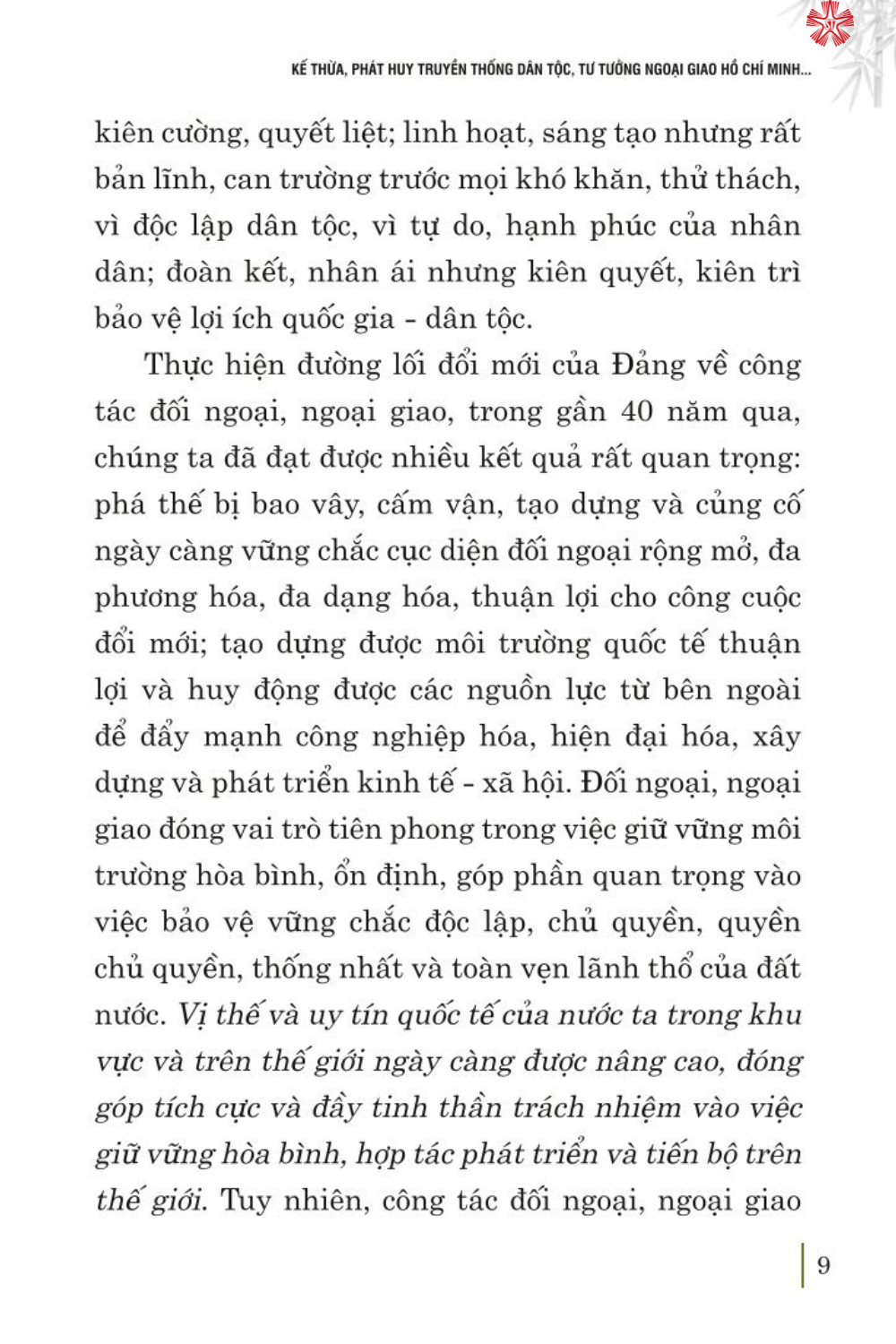Kế thừa, phát huy truyền thống dân tộc, tư tưởng ngoại giao Hồ Chí Minh, quyết tâm xây dựng và phát triển nền đối ngoại, ngoại giao toàn diện, hiện đại, mang đậm bản sắc &quot;cây tre Việt Nam'' (bản in 2024)