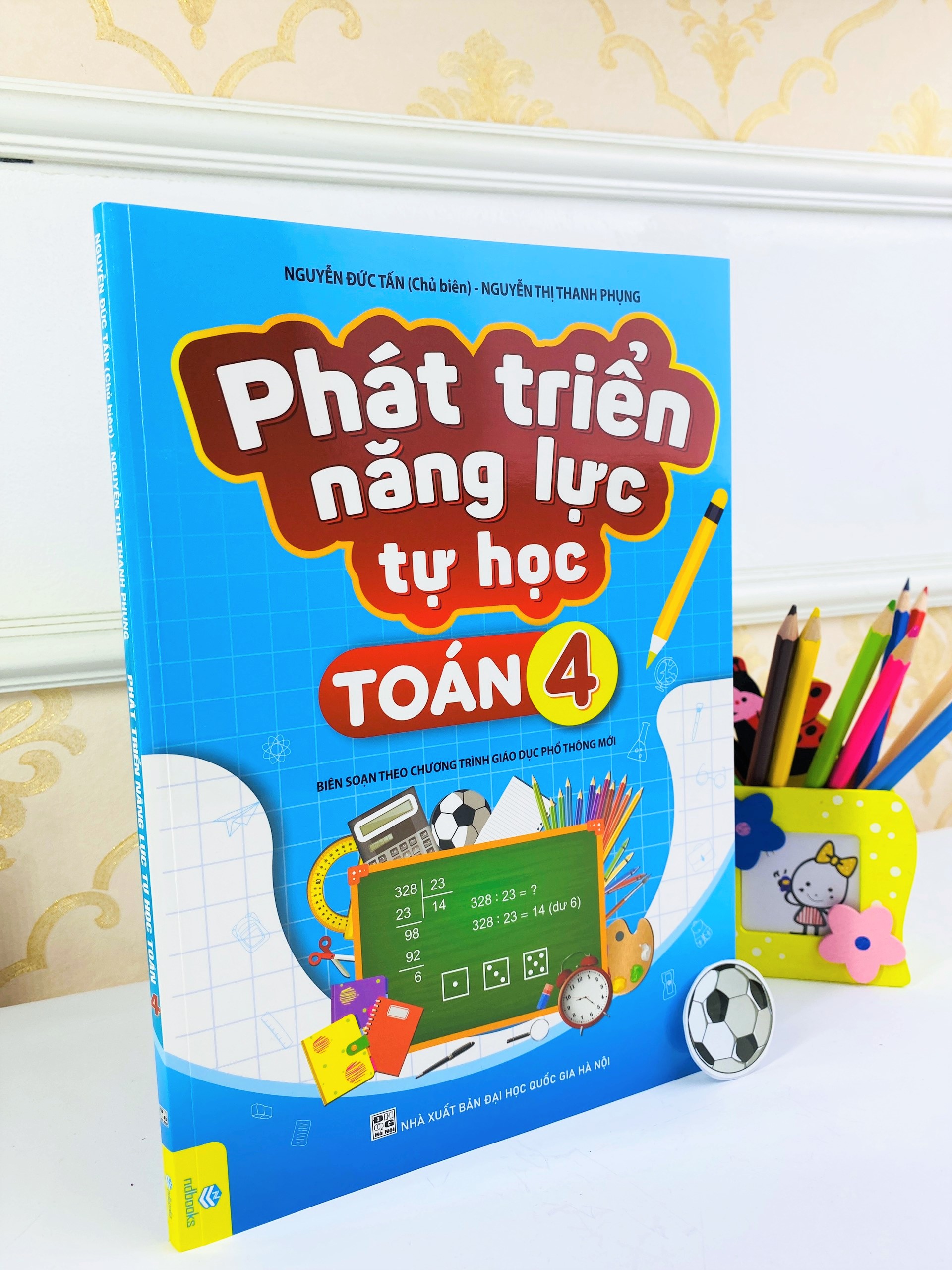 Sách - Phát Triển Năng Lực Tự Học Toán 4 - Biên soạn theo chương trình GDPT mới - ndbooks