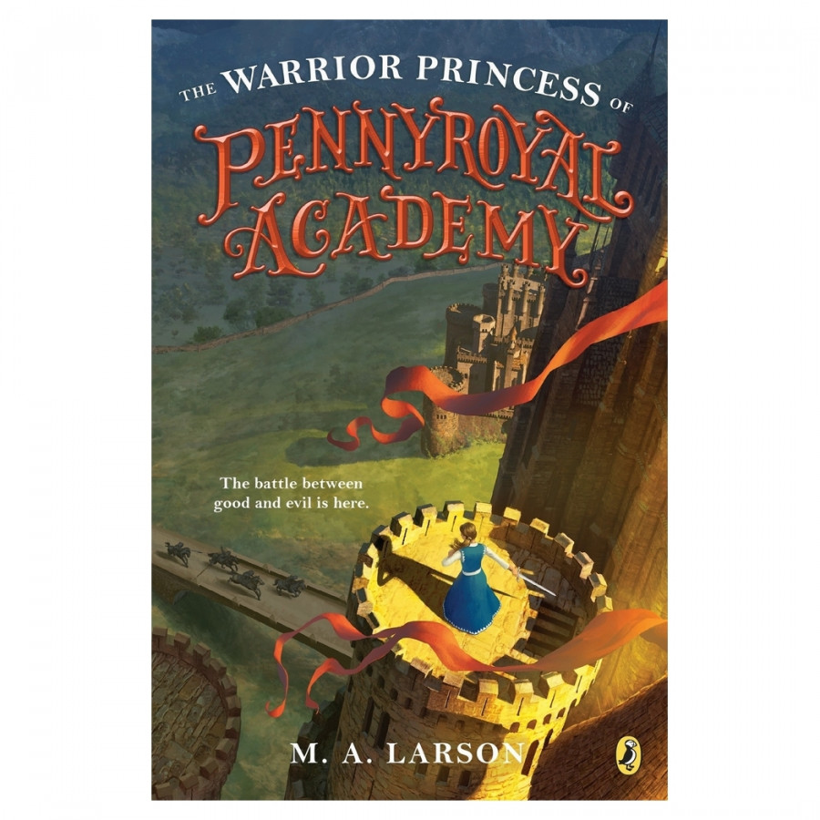 The Warrior Princess Of Pennyroyal Academy