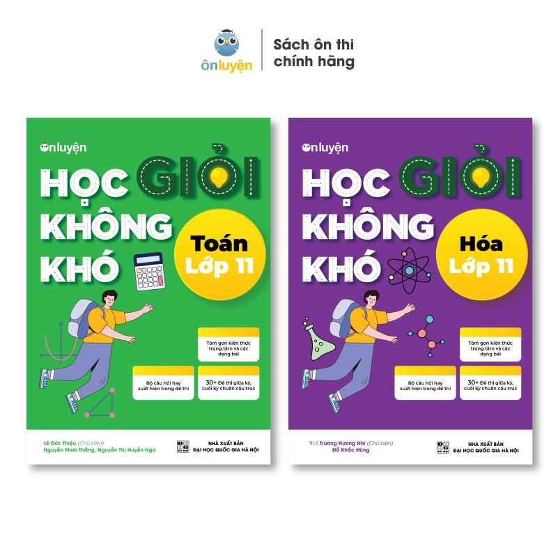 Combo 2 Cuốn Sách Học Giỏi Không Khó môn Toán Hóa lớp 11 - Nhà sách Ôn Luyện