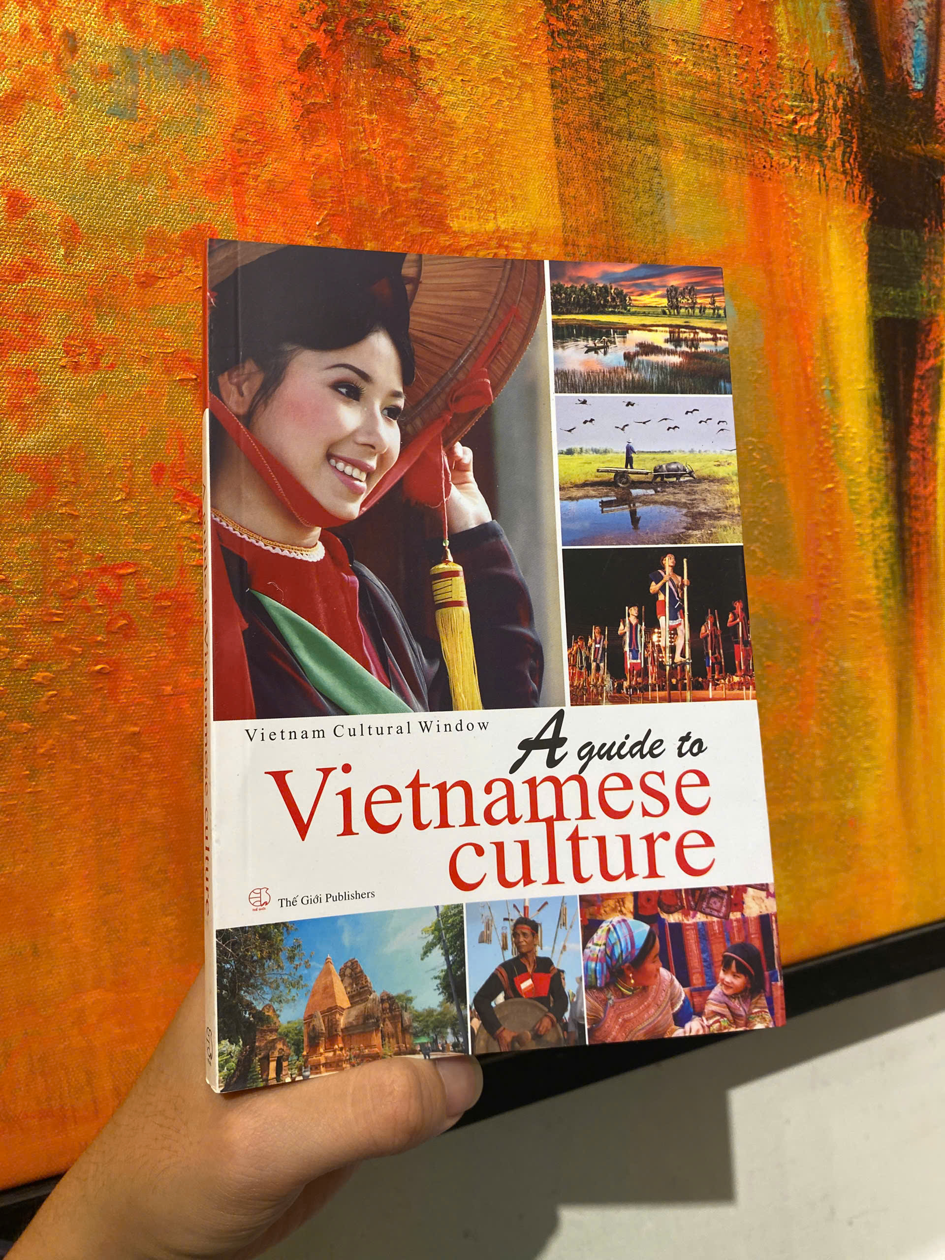 Sách - A guide to Vietnamese culture - Vietnamese Cultural Window - The Gioi Publishers - English Book - Ngoại văn Văn hóa Việt Nam