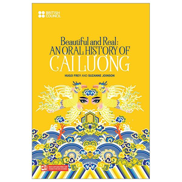 Sách Beautiful And Real Anoral history Of Cải Lương