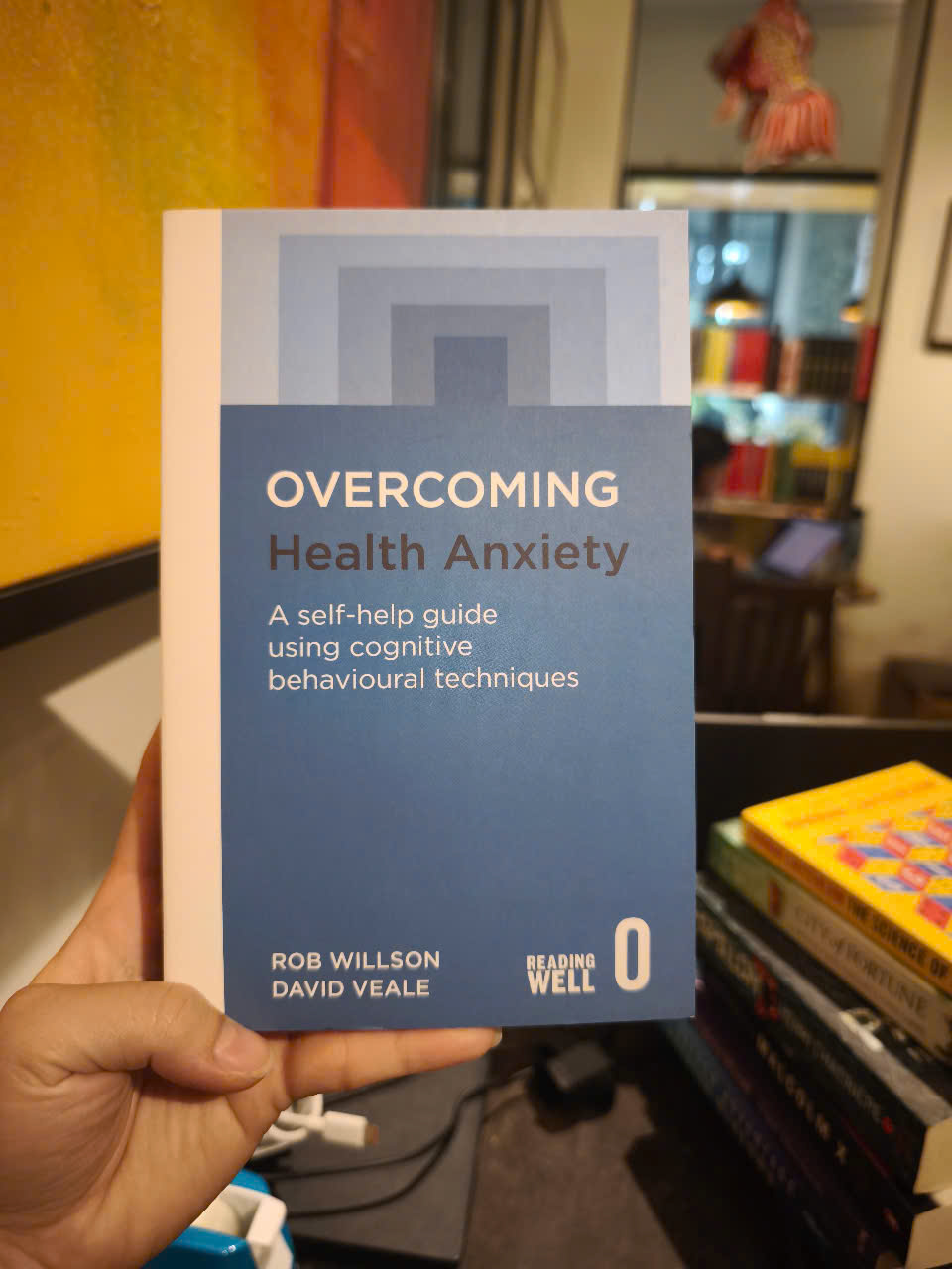 Sách - Overcoming Health Anxiety: A self-help guide using cognitive behavioural techniques by Rob Willson
