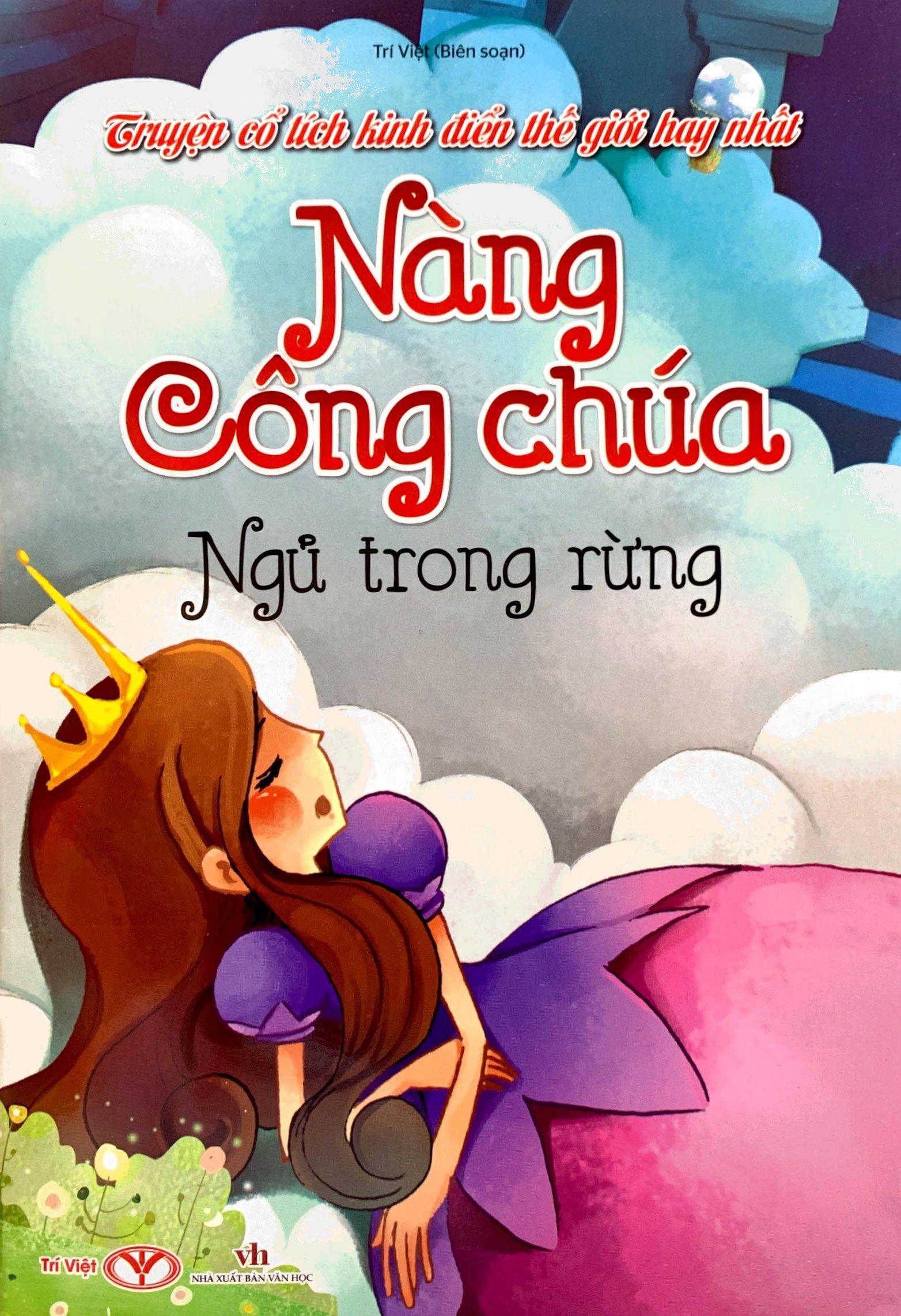 Truyện Cổ Tích Kinh Điển Thế Giới Hay Nhất - Nàng Công Chúa Ngủ Trong Rừng