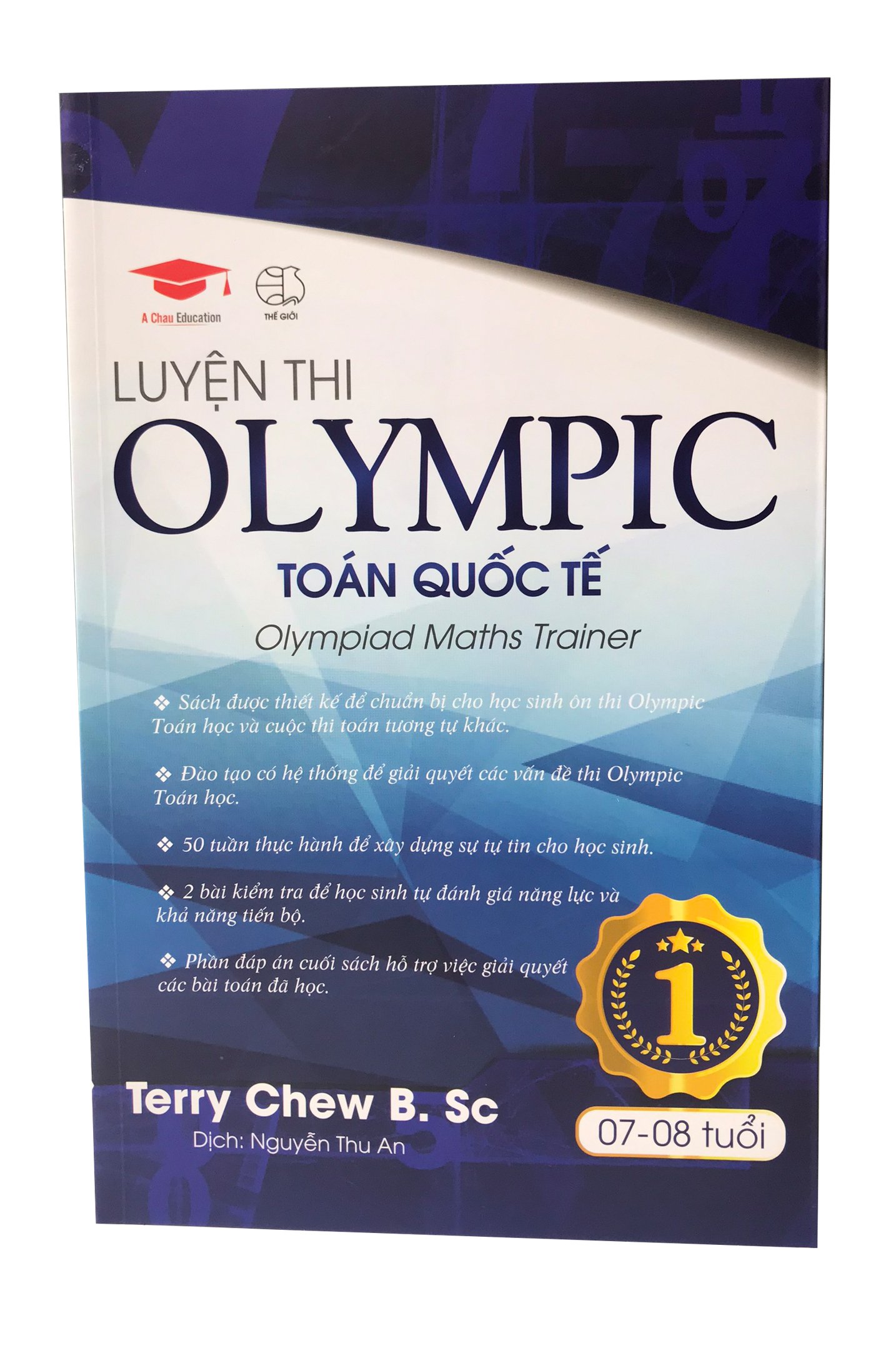 Sách: Luyện Thi Olympic Toán Quốc Tế 1 - Tổng hợp đề thi Toán cho trẻ 7-8 tuổi