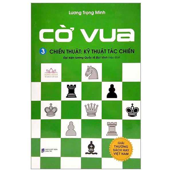 Cờ Vua 3 - Chiến Thuật Kỹ Thuật Tác Chiến