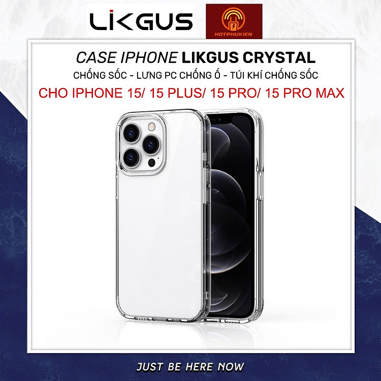 Ốp lưng chống sốc cho iPhone 15/ 15 Plus/ 15 Pro/ 15 Pro Max hiệu Likgus Crashproof - Thiết kế trong suốt, chống ố, giúp chống chịu mọi va đập - hàng nhập khẩu