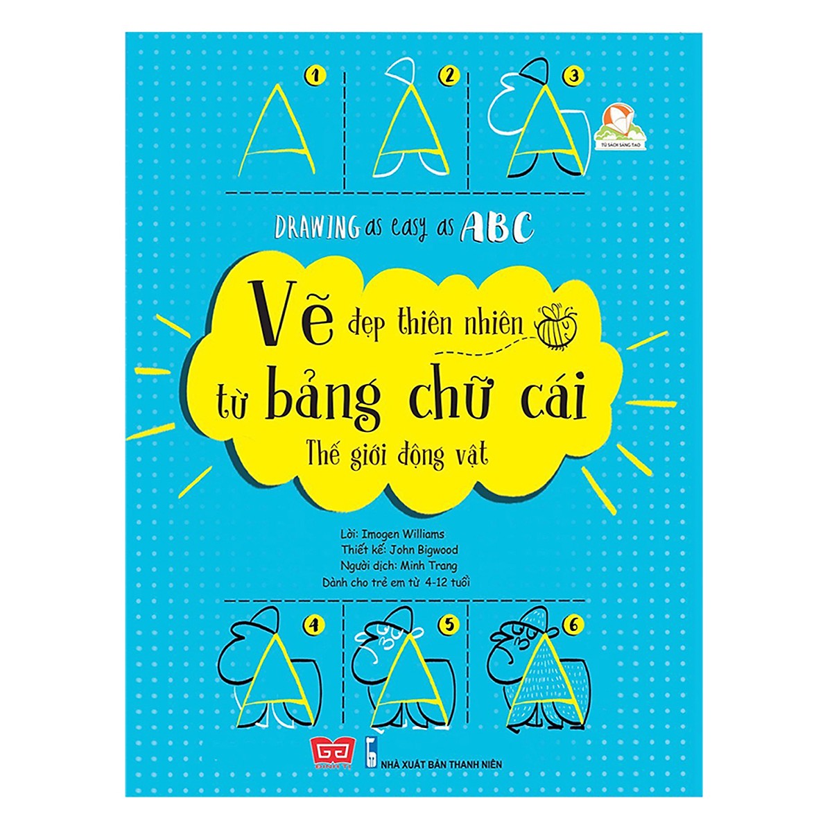 Cuốn sách dạy bé học vẽ: Drawing as easy as ABC - Vẽ đẹp thiên nhiên từ bảng chữ cái - Thế giới động vật (tặng kèm bookmark sáng tạo)