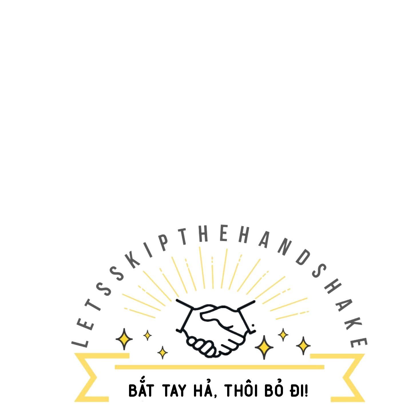 bắt tay hả, thôi bỏ đi! chapter 8 72