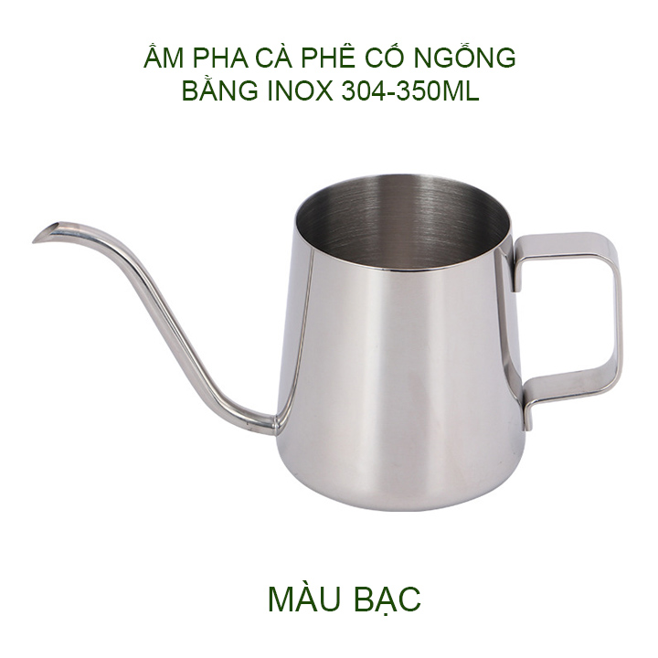 Ấm pha cà phê cổ ngỗng, dung tích 350ml, làm bằng Inox 304