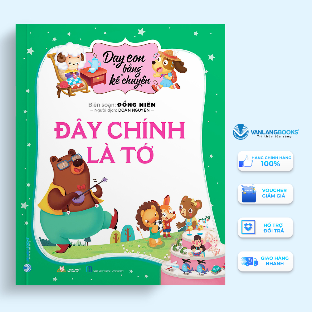 Dạy Con Bằng Kể Chuyện - Đây Chính Là Tớ - Vanlangbooks
