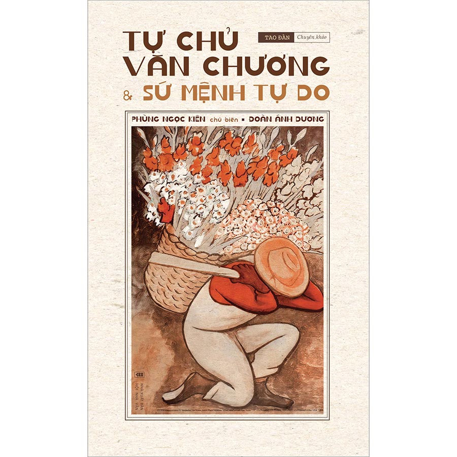 Tự Chủ Văn Chương và Sứ Mệnh Tự Do