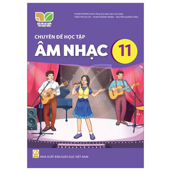 Sách Giáo Khoa Chuyên Đề Học Tập Âm Nhạc 11 (Kết Nối) (Chuẩn)