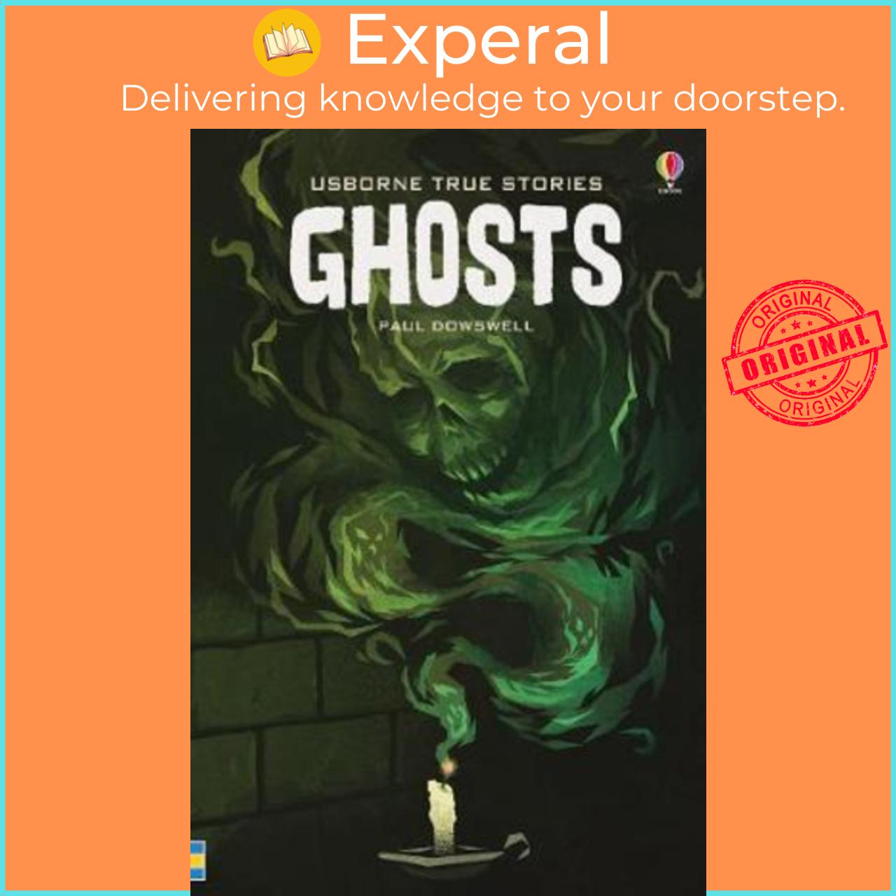 Sách - True Stories Ghosts by Paul Dowswell