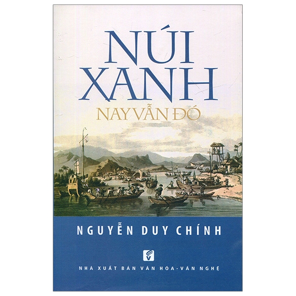 Núi Xanh Nay Vẫn Đó