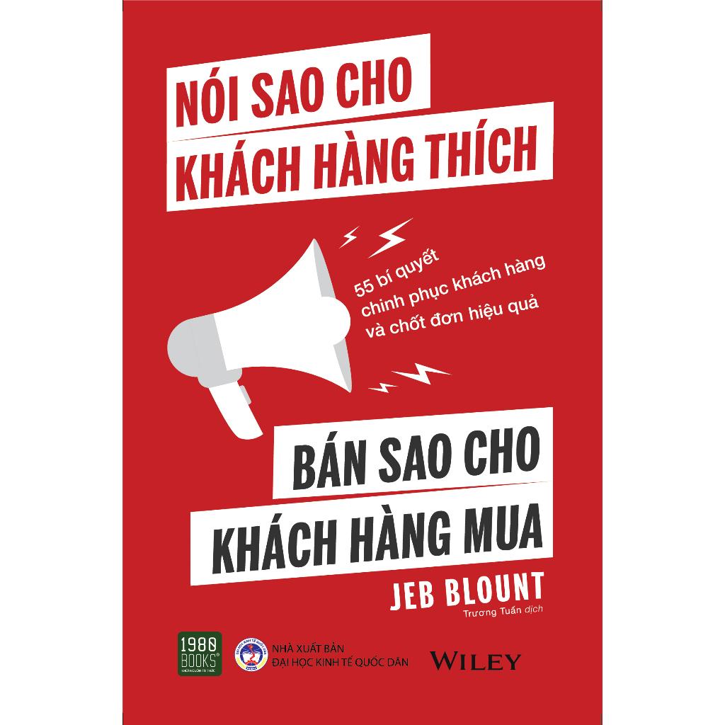 Nói Sao Cho Khách Hàng Thích, Bán Sao Cho Khách Hàng Mua - Bản Quyền