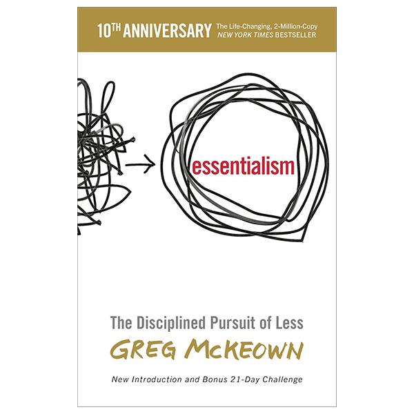 Sách ngoại văn: Essentialism - The Disciplined Pursuit Of Less