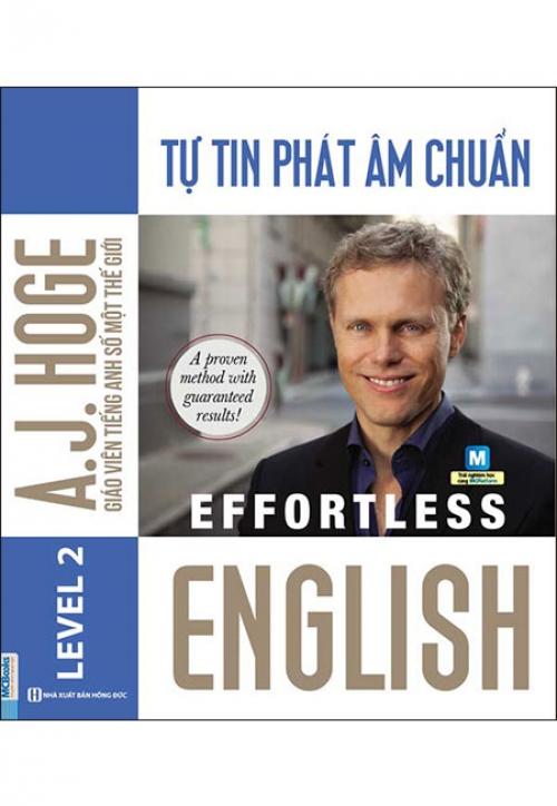 Sách Effortless English - Tự Tin Phát Âm Chuẩn