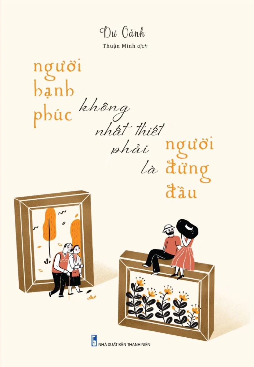NGƯỜI HẠNH PHÚC KHÔNG NHẤT THIẾT PHẢI LÀ NGƯỜI ĐỨNG ĐẦU