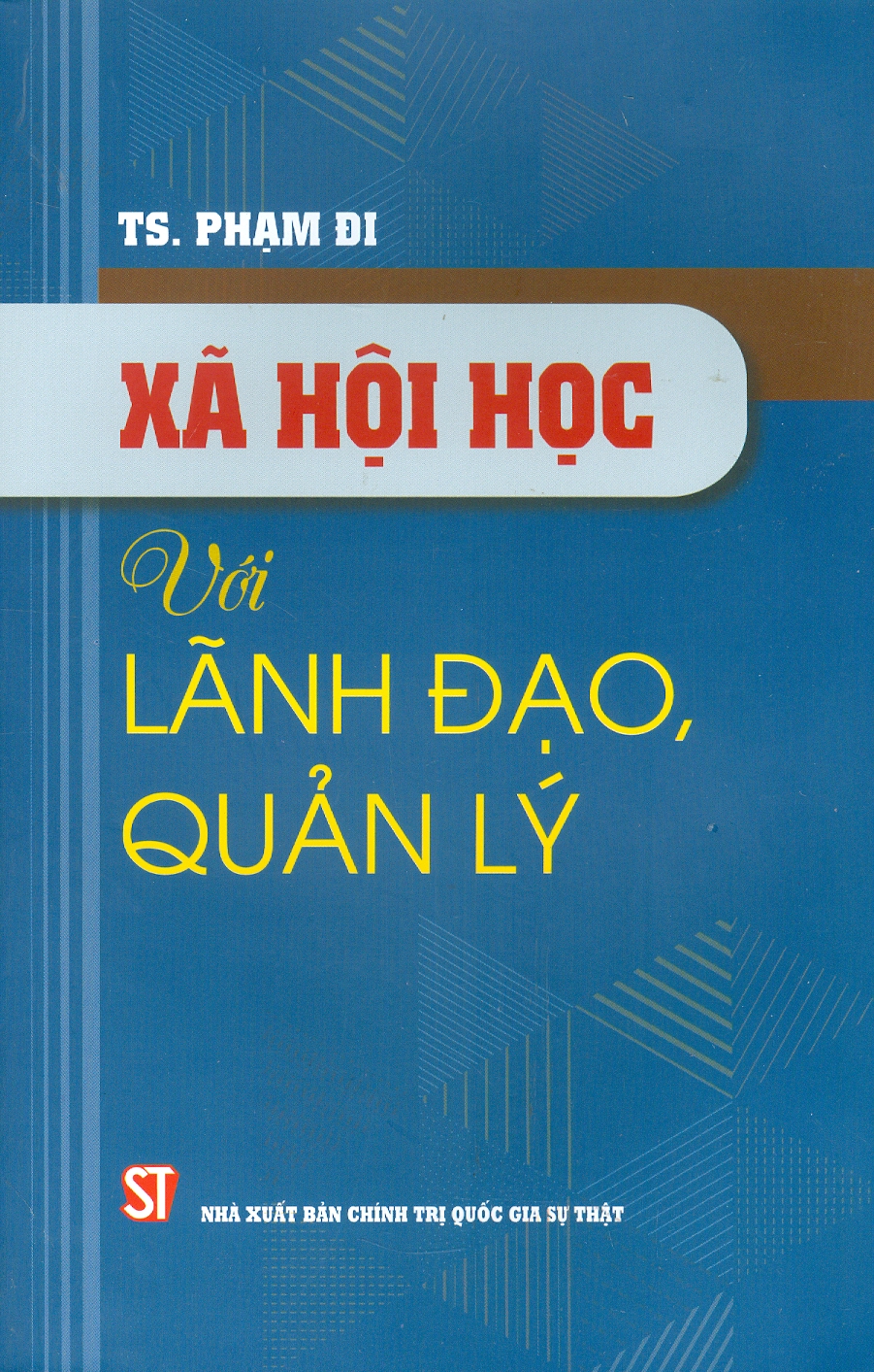 Xã Hội Học Với Lãnh Đạo, Quản Lý