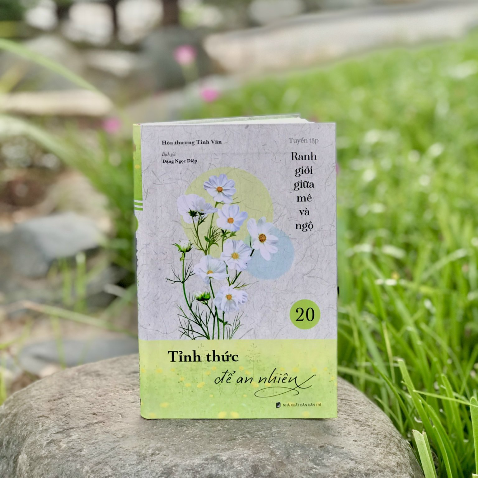 Sách - Tỉnh thức để an nhiên - tuyển tập Ranh giới giữa mê và ngộ tập 20