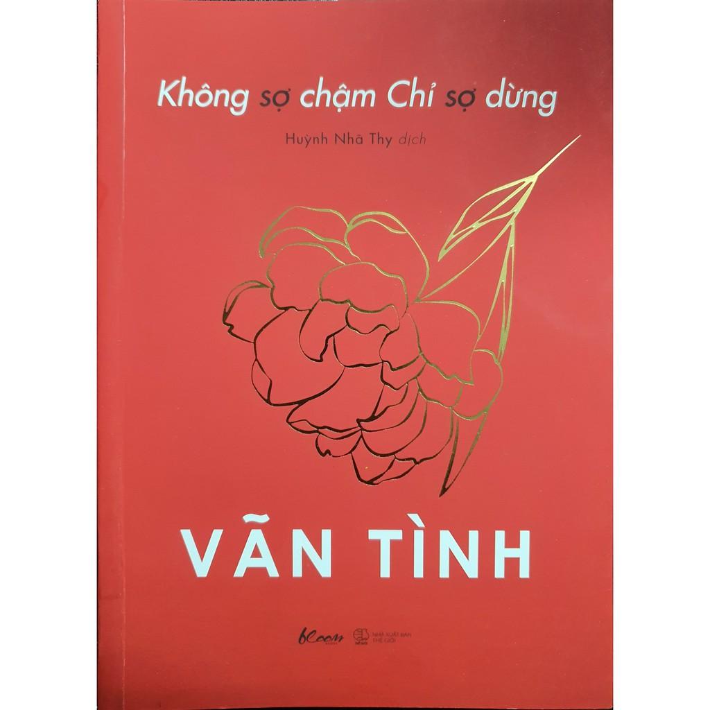 Sách - Bạn Đắt Giá Bao Nhiêu + Lấy Tình Thâm + Không Tự Khinh Bỉ + Khí Chất Bao Nhiêu + Không Sợ Chậm Chỉ Sợ Dừng