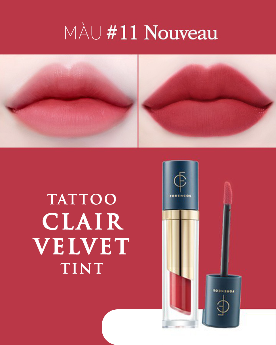 Son Kem Lì FORENCOS Tatto CLAIR Velvet Tint - Hàng Chuẩn full 21 màu