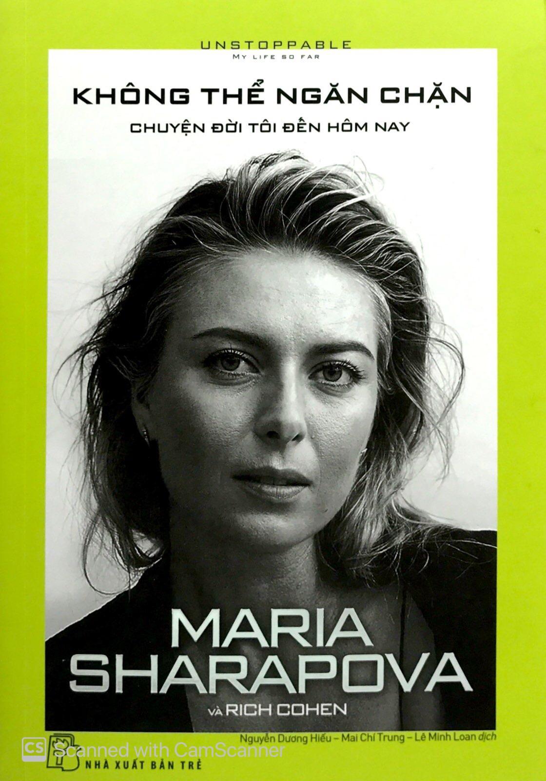 Sách Không Thể Ngăn Chặn: Chuyện Đời Tôi Đến Hôm Nay