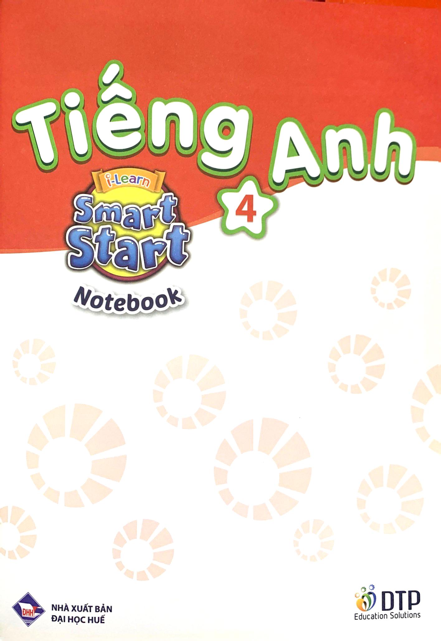 Tiếng Anh 4 i-Learn Smart Start - Notebook