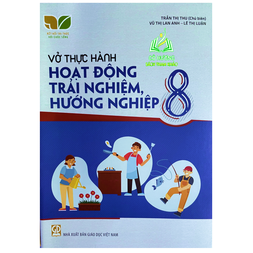 Sách - Vở thực hành Hoạt động trải nghiệm, hướng nghiệp 8 ( Bộ sách kết nối)