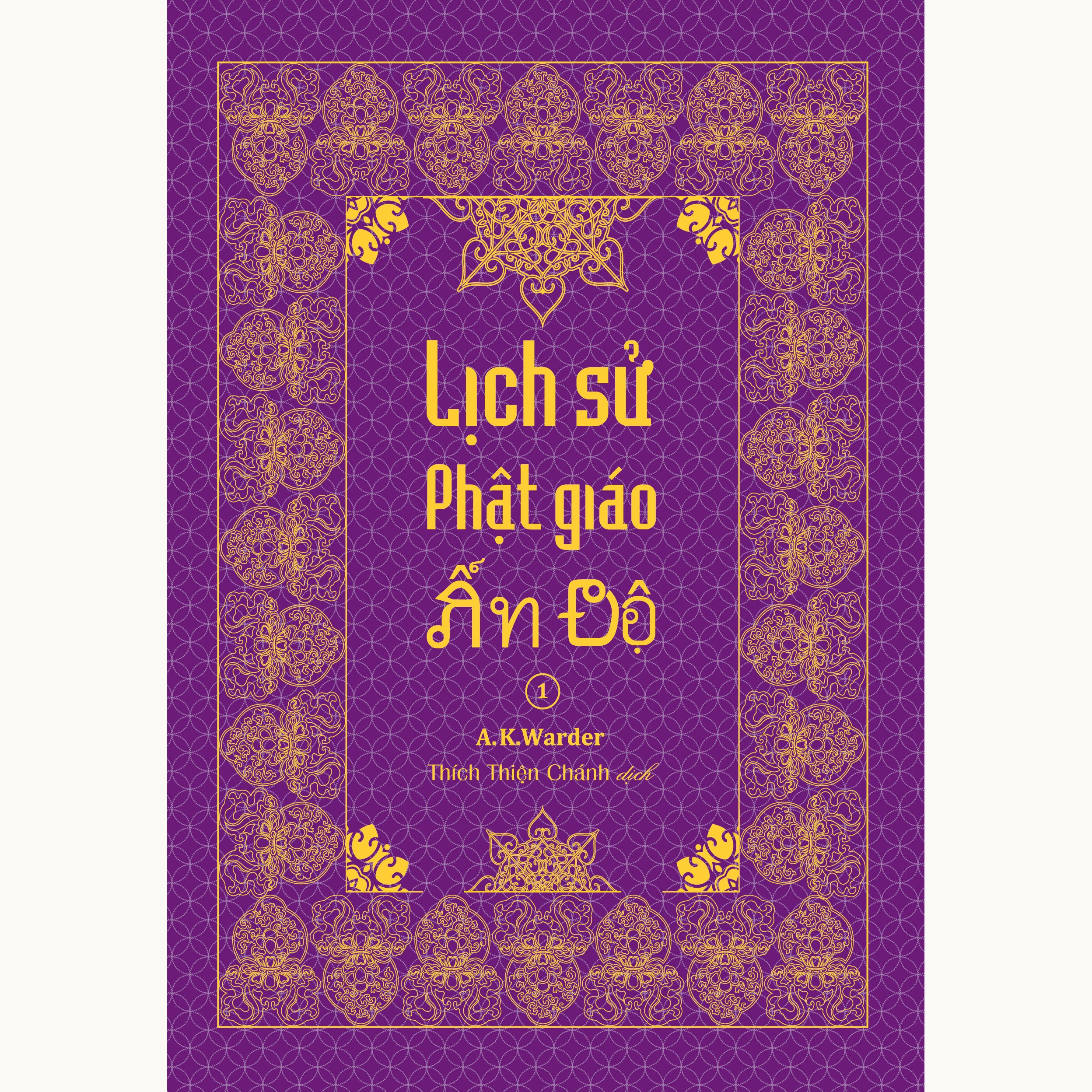 Sách - Lịch sử Phật giáo Ấn Độ 1 - tổng tập Lịch sử Phật giáo Ấn Độ tập 03