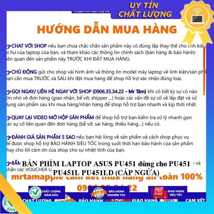 BÀN PHÍM LAPTOP ASUS PU451 dùng cho PU451 PU451L PU451LD (CÁP NGỬA) - Hàng Nhập Khẩu New Seal