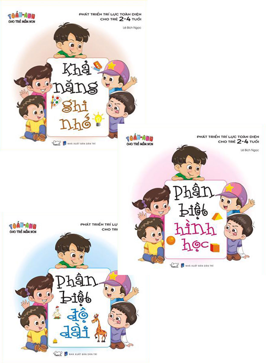 Combo Phát Triển Trí Lực Toàn Diện Cho Trẻ 2 - 4 Tuổi: Phân Biệt Hình Học + Phân Biệt Độ Dài + Khả Năng Ghi nhớ _PM