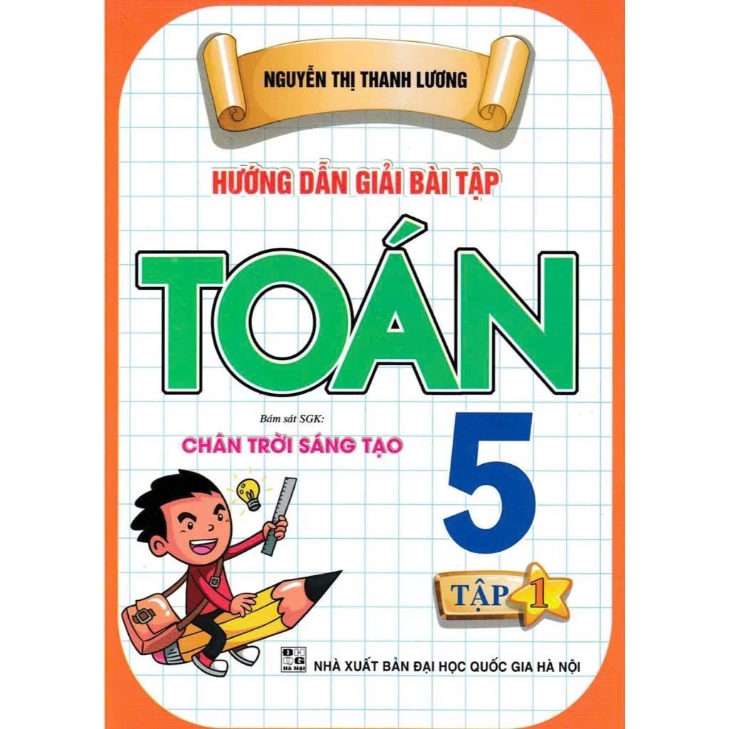 Sách - Hướng Dẫn Giải Bài Tập Toán + Hướng Dẫn Học Và Làm Bài Tiếng Việt - Lớp 5 - Dùng Kèm SGK Chân Trời Sáng Tạo - Combo 4 Cuốn- Hồng Ân