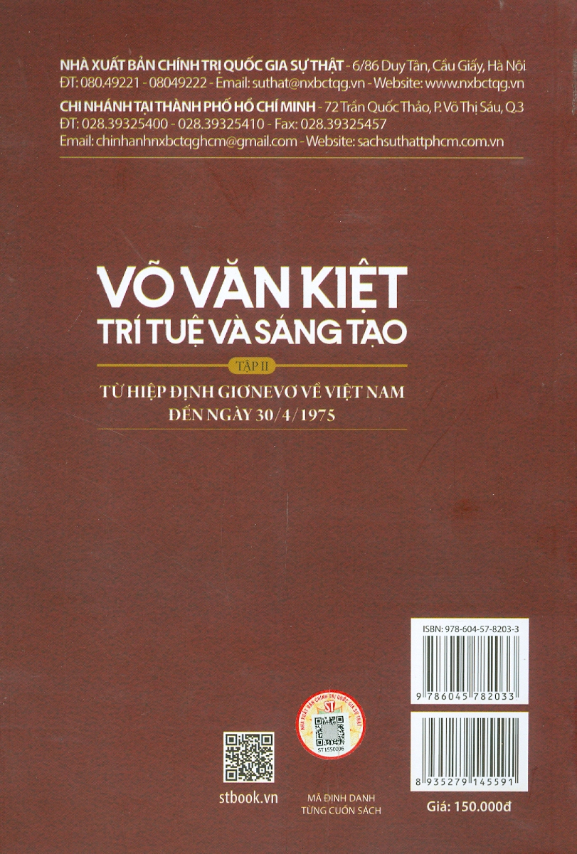 VÕ VĂN KIỆT - Tập 2 : Trí tuệ và sáng tạo - Hoàng Lại Giang  - Nxb Chính trị Quốc gia Sự thật – bìa mềm