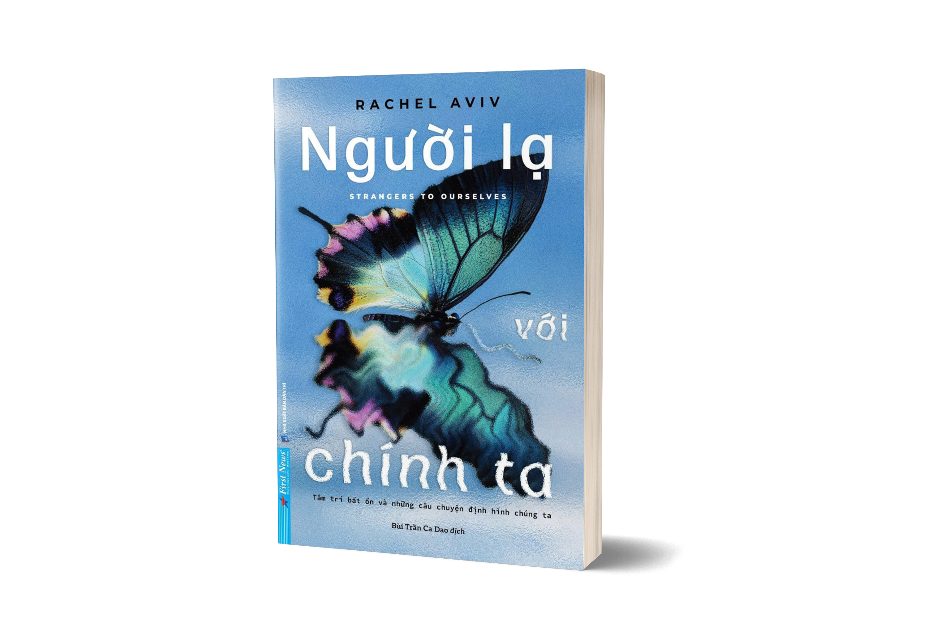Sách - Người Lạ Với Chính Ta - Strangers To Ourselves