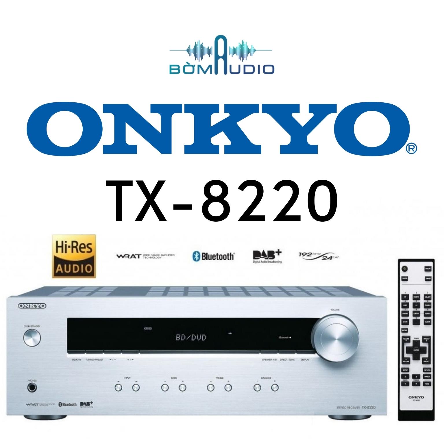 ONKYO TX-8220 | Amply Nhạc Số Đầu Bảng140W - Đa Kết Nối - Bluetooth 4.1 - Đài FM/DAB+ | Hàng Chính Hãng _ Mới 100%
