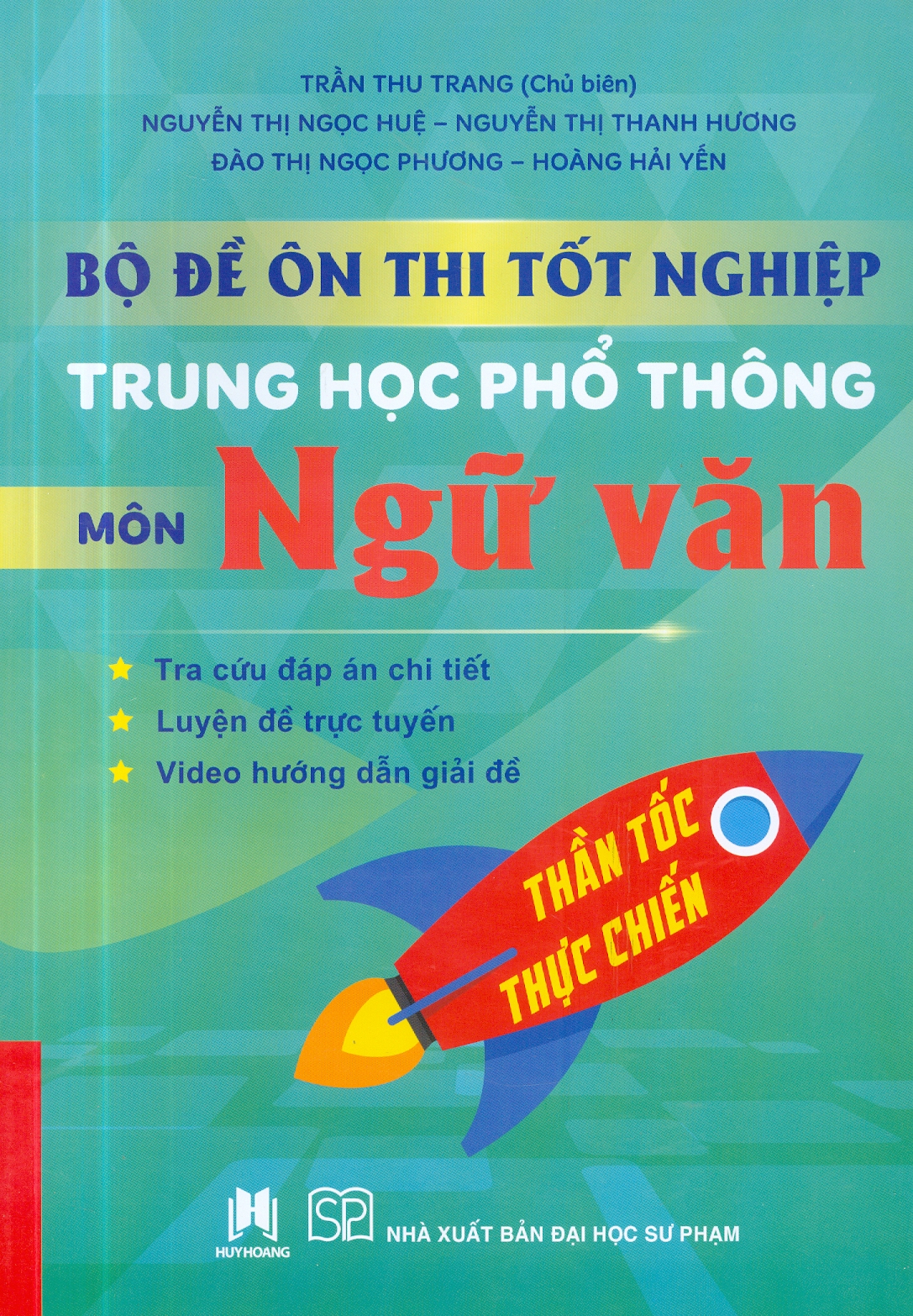 Bộ Đề Ôn Thi Tốt Nghiệp Trung Học Phổ Thông Môn Ngữ Văn - Thần Tốc Thực Chiến