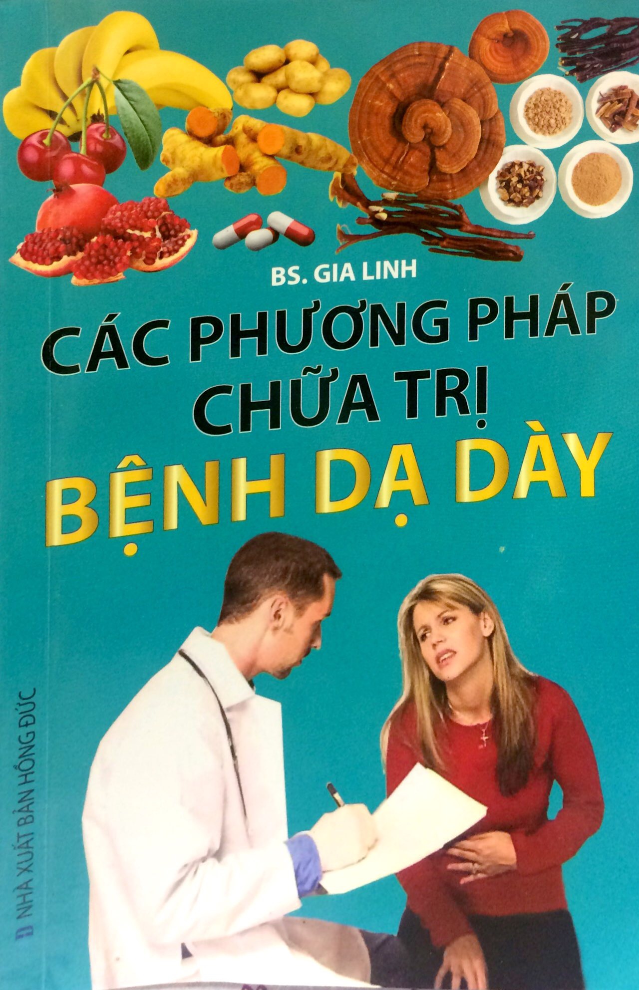 Các Phương Pháp Chữa Trị - Bệnh Dạ Dày