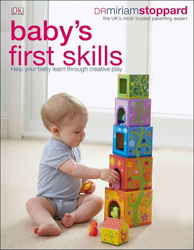 Sách - Baby's First Skills: Help Your Baby Learn Through Creative Play by Dr Miriam Stoppard