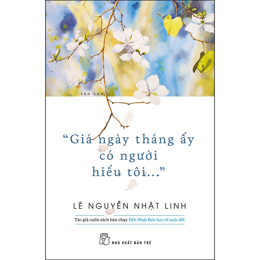 &quot;Giá Ngày Tháng Ấy Có Người Hiểu Tôi