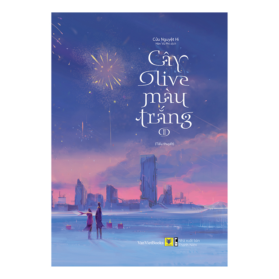 Cây Olive Màu Trắng (Tập 1 + 2)