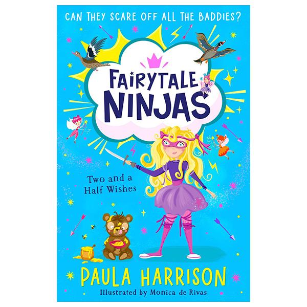 Sách ngoại văn: Fairytale Ninjas - Two And A Half Wishes