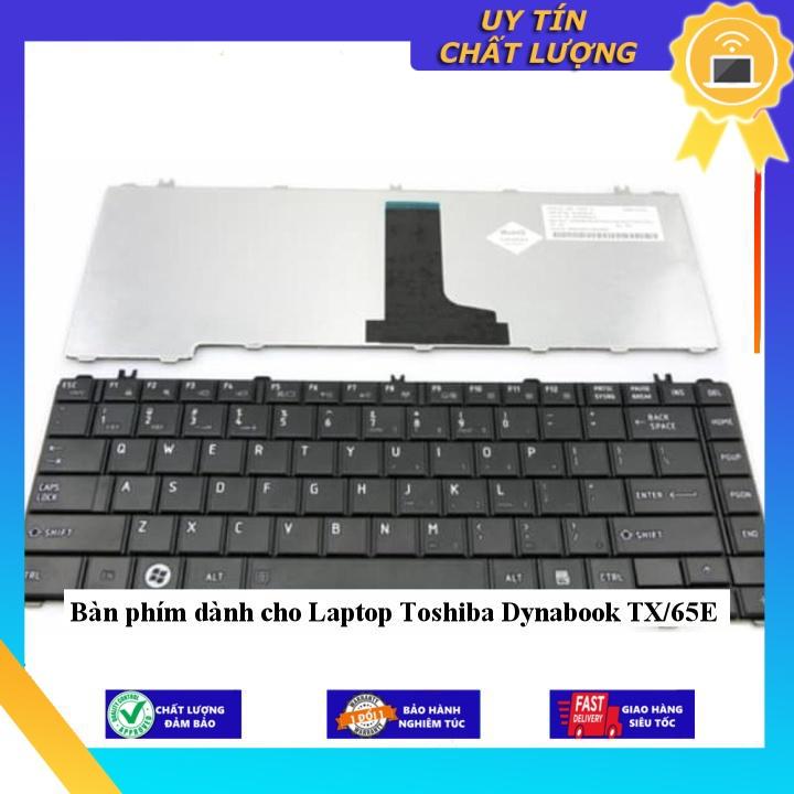 Bàn phím dùng cho Laptop Toshiba Dynabook TX/65E - Hàng Nhập Khẩu New Seal