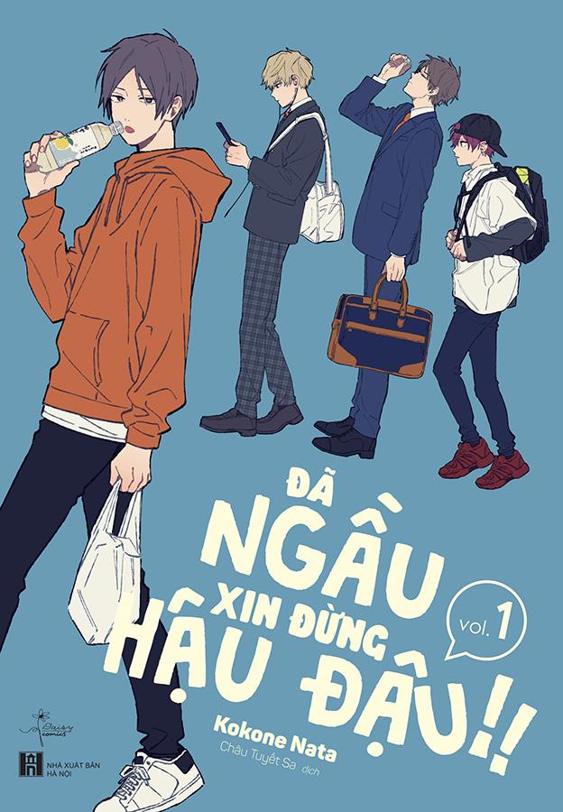 Đã Ngầu Xin Đừng Hậu Đậu!! - Tập 1
