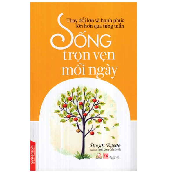 Sống Trọn Vẹn Mỗi Ngày - SuSyn Reeve - Sách Văn Lang