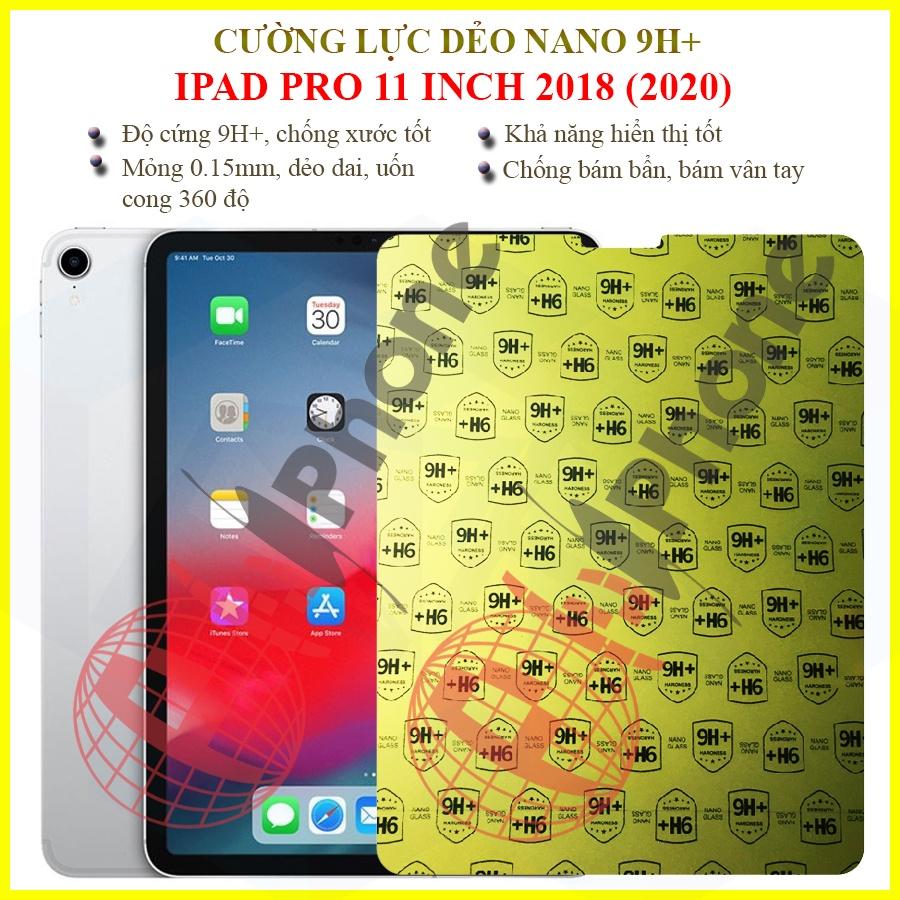 Dán cường lực dẻo nano 9H+ dành cho iPad Pro 11 inch 2018, 2020