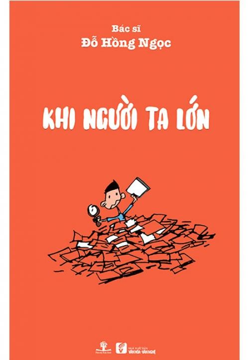 Sách Khi Người Ta Lớn Tái Bản Năm 2019