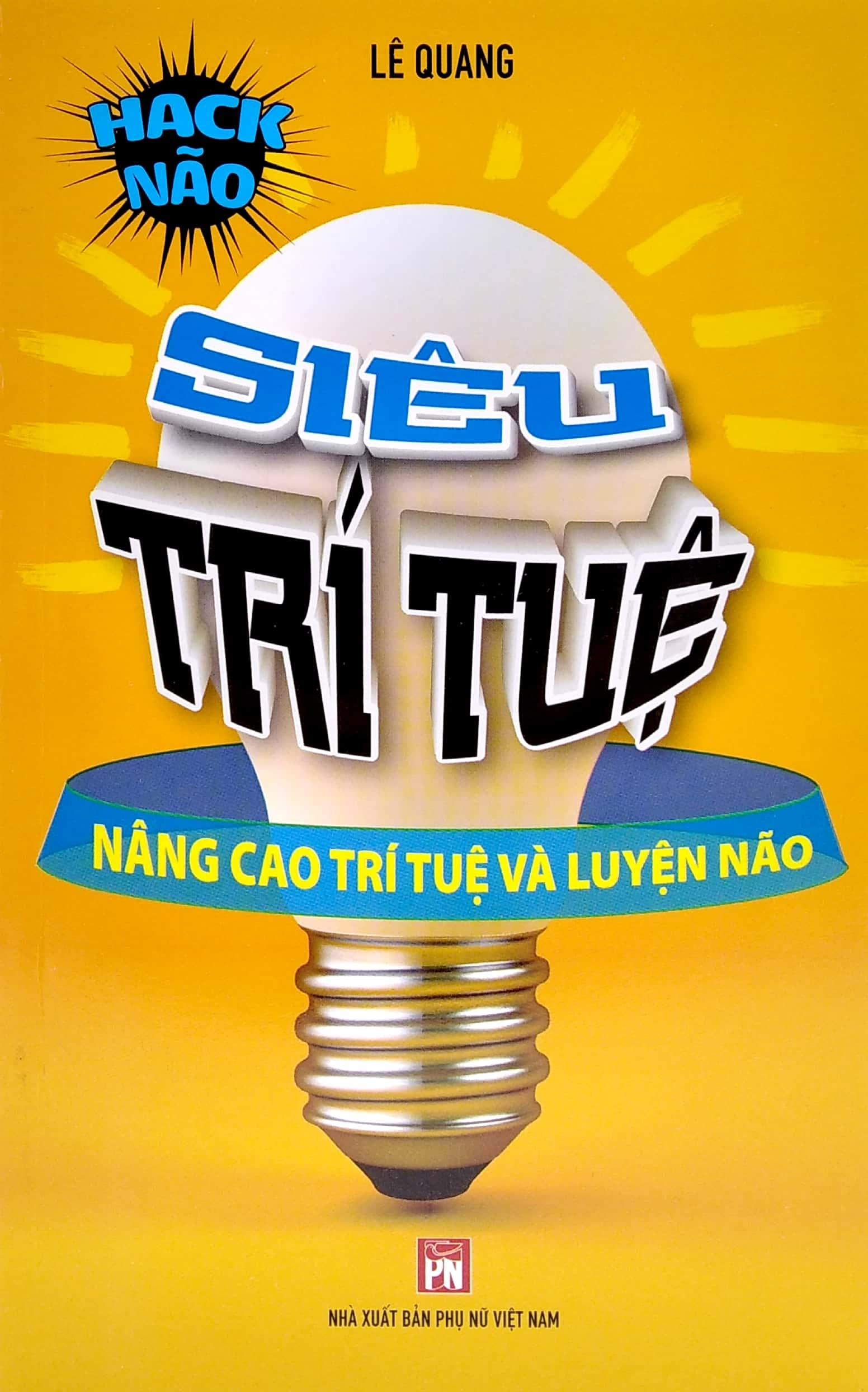 Bộ Sách Siêu Trí Tuệ: Nâng Cao Trí Tuê Và Luyện Não + IQ Và Toán Học